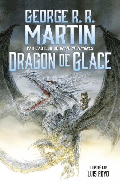 image couverture dragon de glace george r. r. martin luis royo flammarion jeunesse