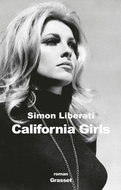 image couverture california girls simon liberati éditions grasset