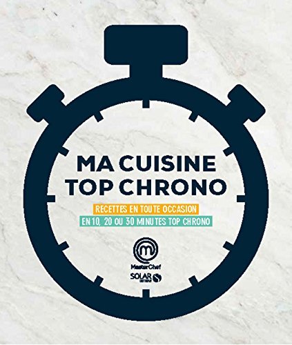 image couverture ma cuisine top chrono masterchef éditions solar