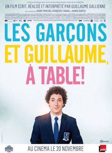 Les garçons et Guillaume, à table ! de Guillaume Galienne (2013) : critique du film