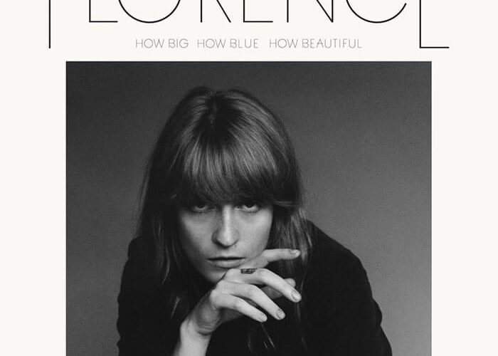 [Critique] Florence + the Machine – How Big, How Blue, How Beautiful : une odyssée sonore et visuelle
  