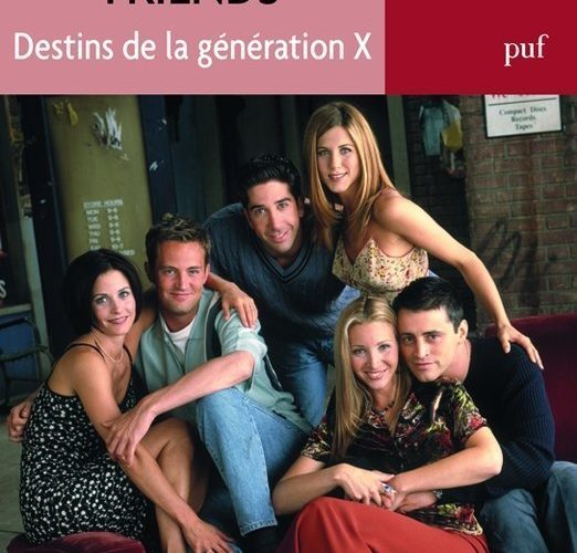 Friends : Destins de la génération X de Donna Andréolle – critique du livre
  