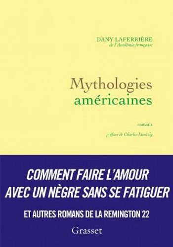 [Rencontre Littéraire] Dany Laferrière : Mythologies Américaines
  