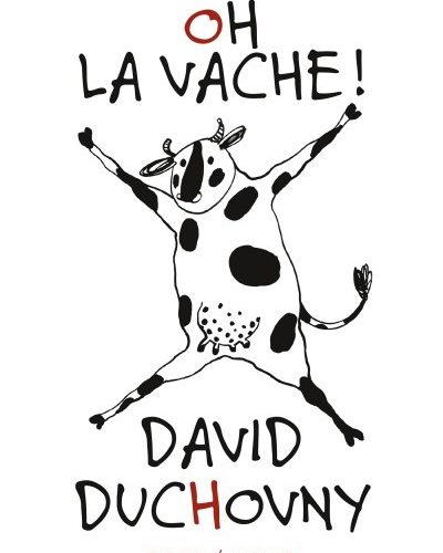 [Critique] Oh la vache ! – David Duchovny
  