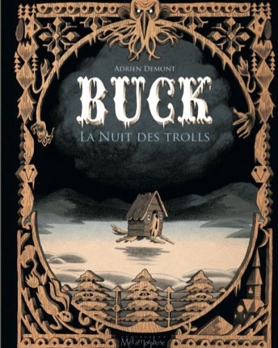 [Critique] Buck : La nuit des trolls – Adrien Demont
  