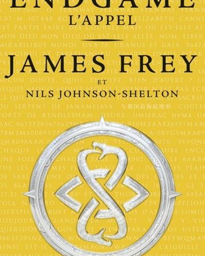 [Critique] Endgame T 1 : L’appel – James Frey et Nils Johnson-Shelton
  