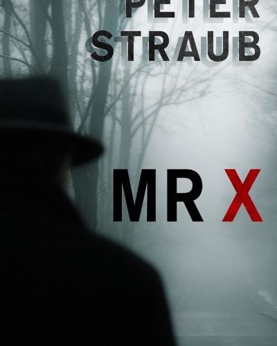 [Critique] Mr. X – Peter Straub
  