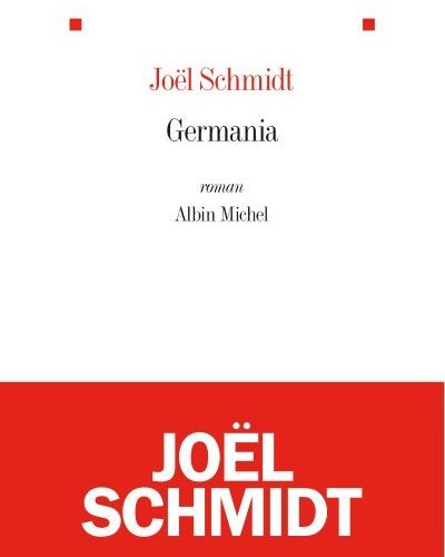 [Critique] Germania – Joël Schmidt
  