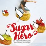 image couverture sugar hero olivier stehly éditions de la martinière