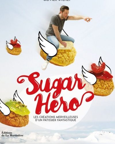 [Critique] Sugar Hero – Olivier Stehly
  