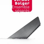 image couverture ensemble séparés dermot bolger éditions joëlle losfeld