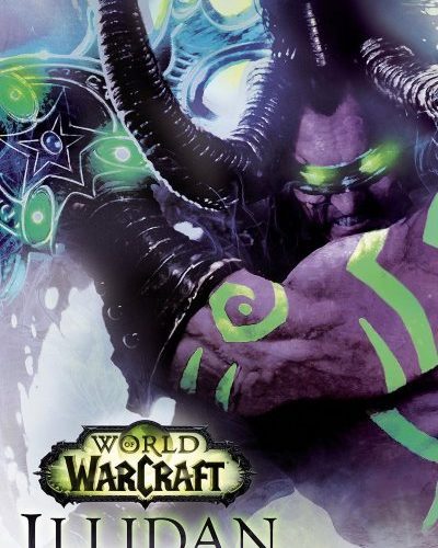 [Critique] World of Warcraft : Illidan – William King
  
