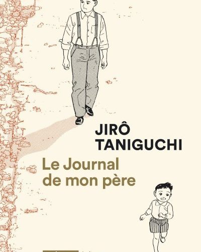 [Critique] Le Journal De Mon Père – Jiro Taniguchi
  
