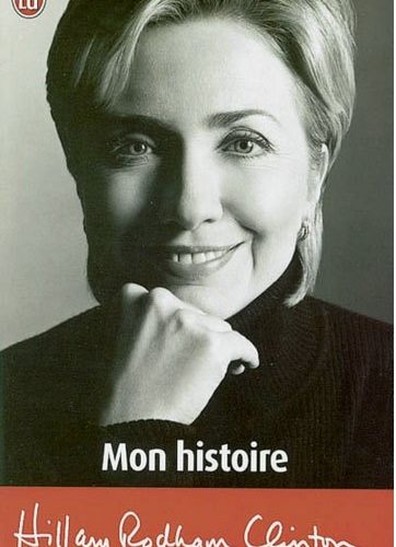 [Critique] Mon Histoire — Hillary Rodham Clinton
  