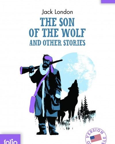 [Critique] The Son of the Wolf and other Stories — Jack London
  