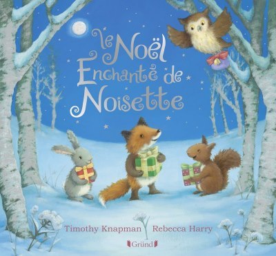 [Critique] Le Noël Enchanté de Noisette – Rebecca Harry et Timothy Knapman
  
