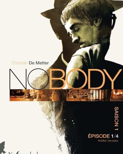 [Critique] Nobody Saison 1 Épisode 1 – Christian De Metter
  