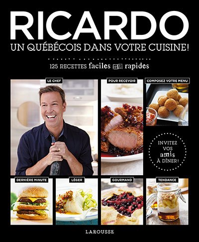image couverture un québécois dans votre cuisine ricardo larousse