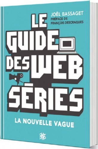 image guide des webseries nouvelle vague