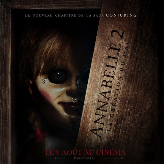 [News – Cinéma] Bande-annonce de “Annabelle 2:  La Création du Mal” de David F. Sandberg, sortie le 9 Août
  