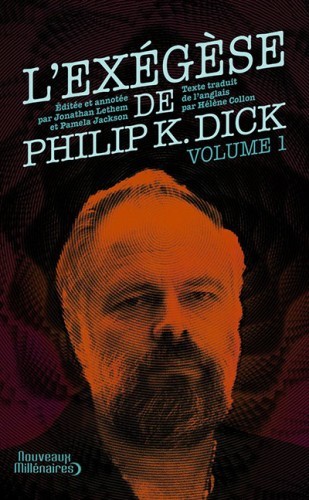 image couverture l'exégèse de philip k. dick j'ai lu