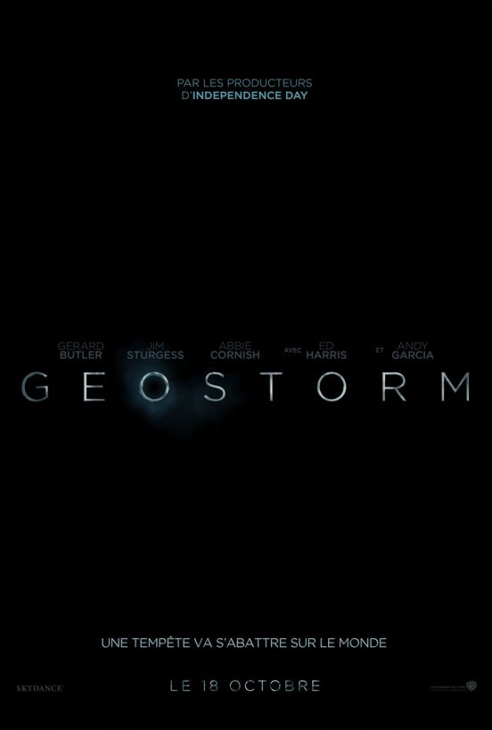 [News – Cinéma] Bande-annonce de “Geostorm” de Dean Devlin, sortie le 18 Octobre.
  