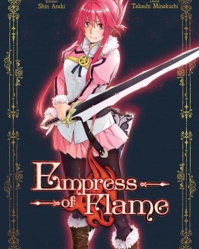 [Critique] Empress Of Flame – Shin Araki, Takashi Minakuchi
  