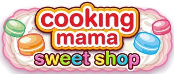 [News – Jeux vidéo] Cooking Mama : Sweet Shop débarque bientôt sur Nintendo 3DS
  