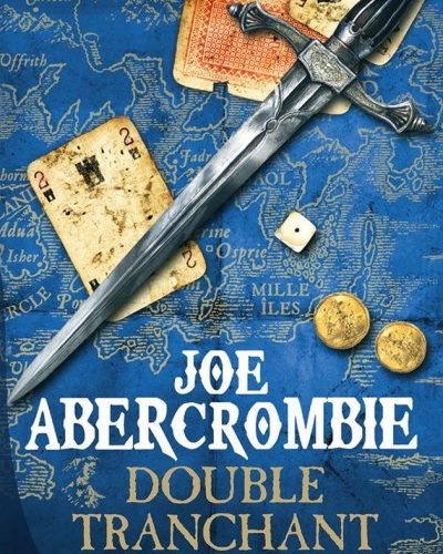 [Critique] Double tranchant – Joe Abercrombie
  