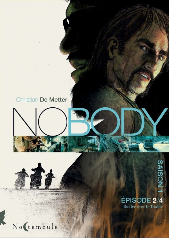 [Critique] Nobody Saison 1 Épisode 2 – Christian De Metter
  