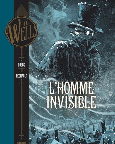 [Critique] L’homme invisible T1 – Dobbs, Chris Regnault
  