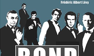 [Critique] Bond, l’espion qu’on aimait — Frédéric Albert Lévy
  