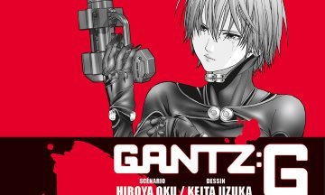 [Critique] Gantz G T1 – Hiroya Oku, Keita Iizuka
  