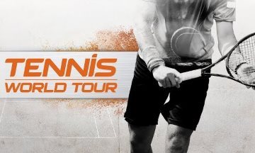 [Jeux vidéo] Tennis World Tour : les premières images sur le court central