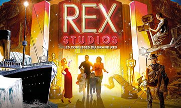 [Sorties] Rex Studios : plongez dans les coulisses du cinéma avec le Grand Rex
  