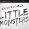 image gros plan couverture little monsters kara thomas castelmore