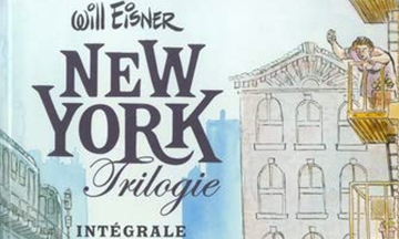 [Critique] New York Trilogie : Intégrale — Will Eisner
  