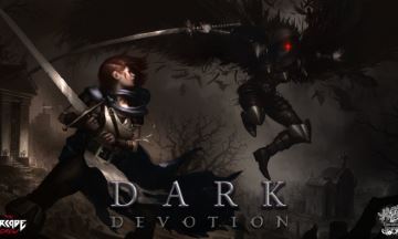 [Jeux vidéo] Dark Devotion : un nouveau trailer pour ce RPG sans pitié
  