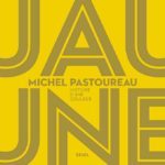 couverture beau livre jaune de michel pastureau éditions seuil