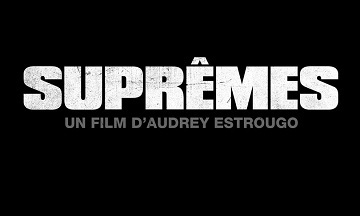 [Cinéma] Suprêmes : le teaser
  