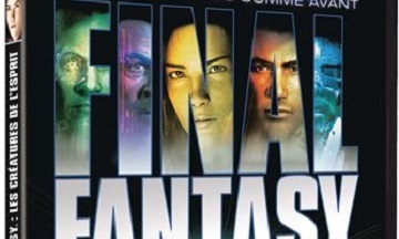 [Test – Blu-ray 4K UHD] Final Fantasy : Les créatures de l’esprit – Sony Pictures France
  