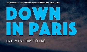 [Cinéma] Down in Paris : le trailer
  