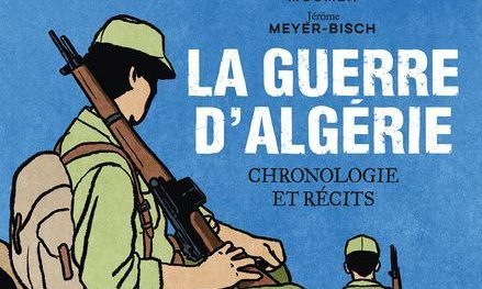 [Critique] La Guerre d’Algérie, Chronologie et récits – Billioud, Moumen et Meyer-Bisch
  