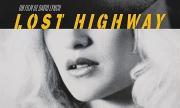 [Cinéma] Lost Highway : le trailer pour la ressortie en version restaurée
  