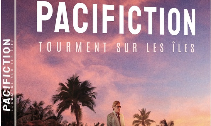 [Concours] Pacifiction – Tourment sur les îles : 3 Blu-ray à gagner
  