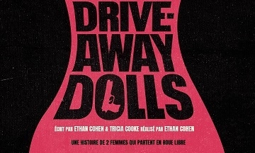 [Cinéma] Drive-Away Dolls : le trailer
  