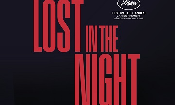 [Cinéma] Lost in the Night : le trailer
  