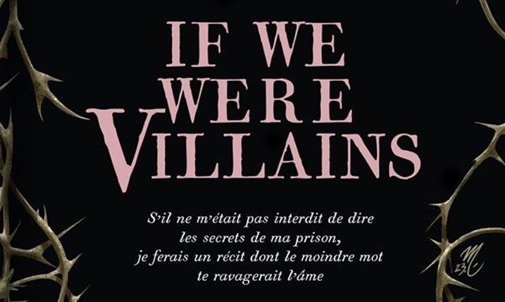 [Critique] If We Were Villains – M. L. Rio
  
