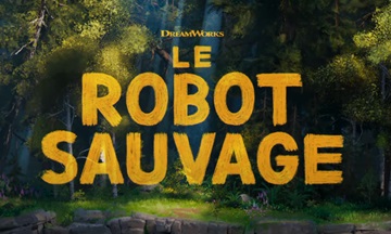 [Cinéma] Le Robot Sauvage : le trailer
  