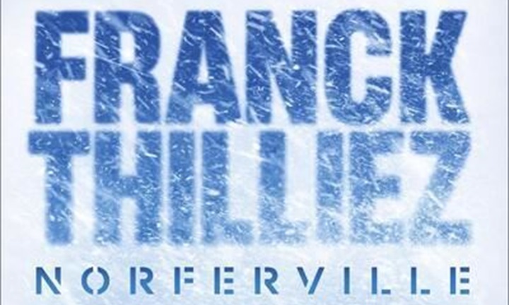[Critique] Norferville – Franck Thilliez
  